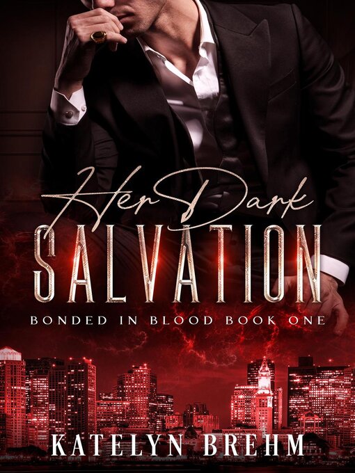 Title details for Her Dark Salvation by Katelyn Brehm - Available